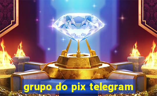 grupo do pix telegram